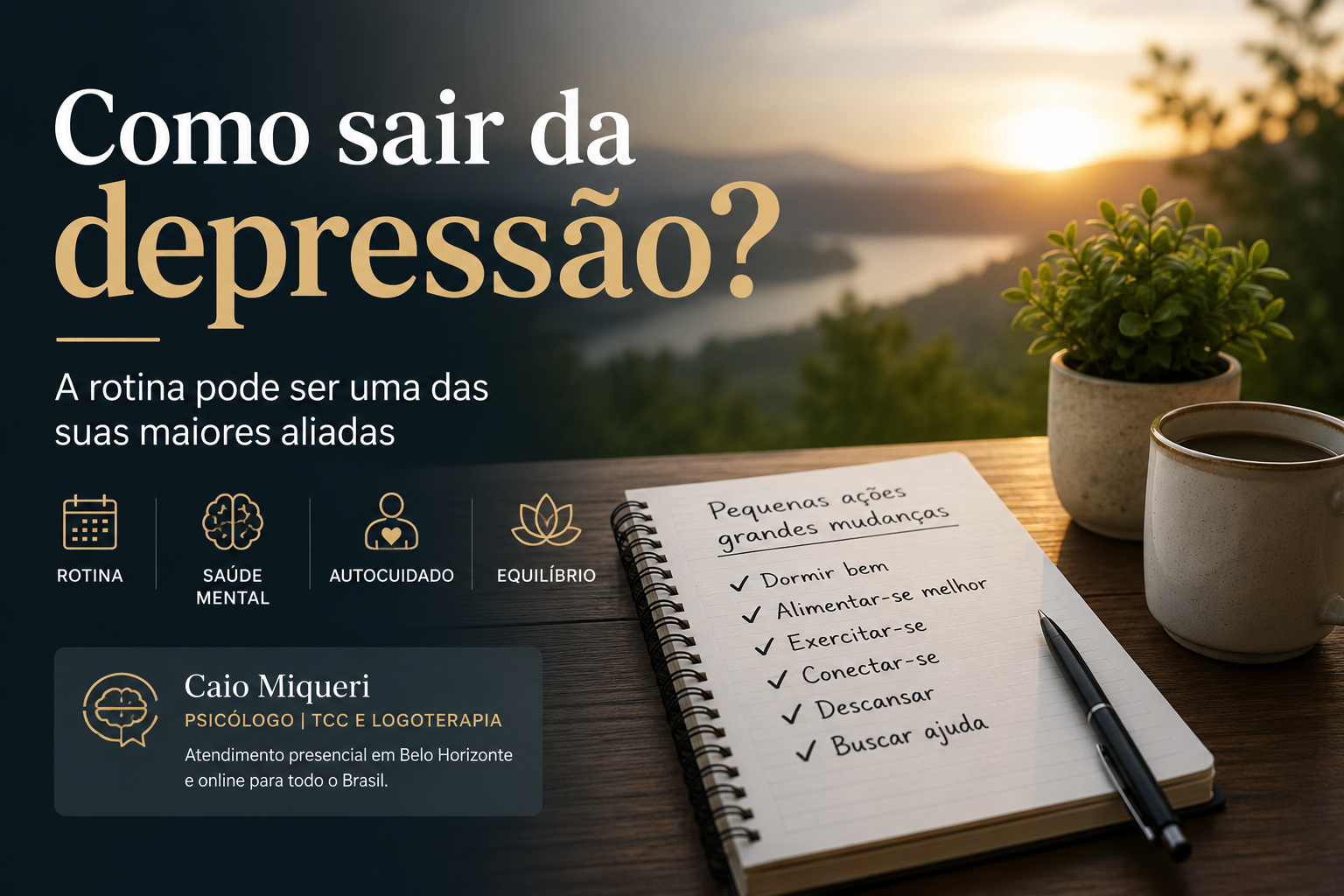 Como sair da depressão? A rotina pode ser uma grande aliada